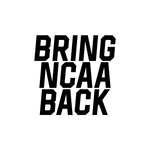 Bring NCAA Back
